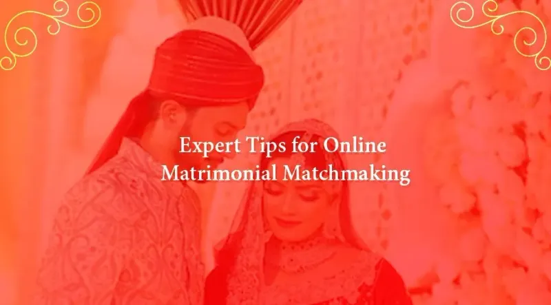 Expert Tips for Online Matrimonial Matchmaking: A Matrimilan Guide