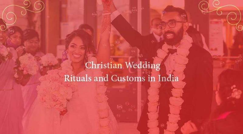 Christian Wedding Rituals and Customs in India